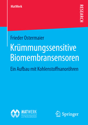 Buchcover Krümmungssensitive Biomembransensoren | Frieder Ostermaier | EAN 9783658119263 | ISBN 3-658-11926-8 | ISBN 978-3-658-11926-3