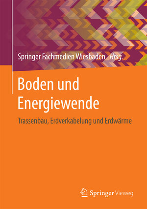 Buchcover Boden und Energiewende  | EAN 9783658121662 | ISBN 3-658-12166-1 | ISBN 978-3-658-12166-2