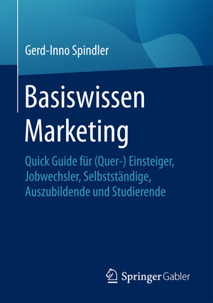 Buchcover Basiswissen Marketing | Gerd-Inno Spindler | EAN 9783658123796 | ISBN 3-658-12379-6 | ISBN 978-3-658-12379-6