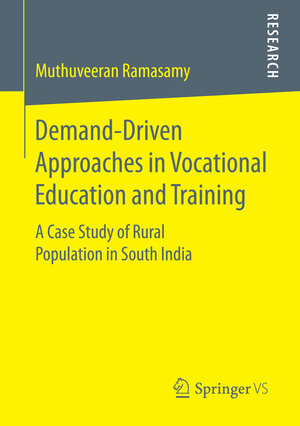 Buchcover Demand-Driven Approaches in Vocational Education and Training | Muthuveeran Ramasamy | EAN 9783658125103 | ISBN 3-658-12510-1 | ISBN 978-3-658-12510-3