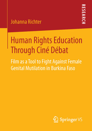 Buchcover Human Rights Education Through Ciné Débat | Johanna Richter | EAN 9783658127237 | ISBN 3-658-12723-6 | ISBN 978-3-658-12723-7