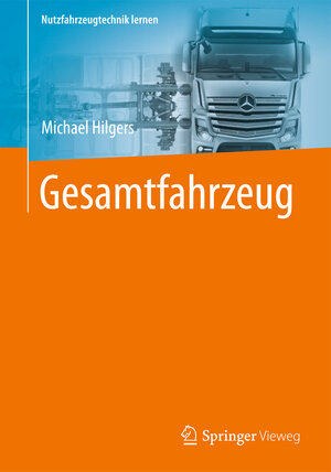 Buchcover Gesamtfahrzeug | Michael Hilgers | EAN 9783658127442 | ISBN 3-658-12744-9 | ISBN 978-3-658-12744-2