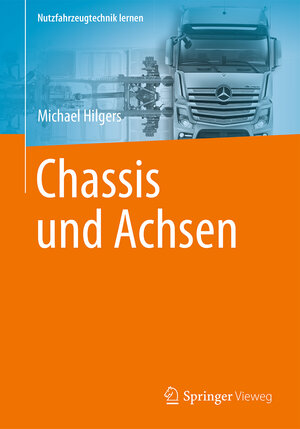 Buchcover Chassis und Achsen | Michael Hilgers | EAN 9783658127466 | ISBN 3-658-12746-5 | ISBN 978-3-658-12746-6