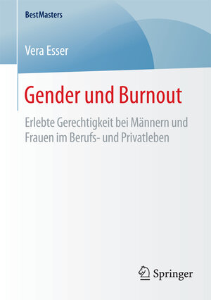Buchcover Gender und Burnout | Vera Esser | EAN 9783658127824 | ISBN 3-658-12782-1 | ISBN 978-3-658-12782-4