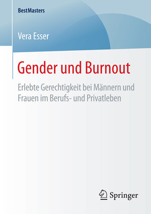 Buchcover Gender und Burnout | Vera Esser | EAN 9783658127831 | ISBN 3-658-12783-X | ISBN 978-3-658-12783-1