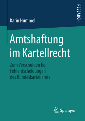 Buchcover Amtshaftung im Kartellrecht | Karin Hummel | EAN 9783658130855 | ISBN 3-658-13085-7 | ISBN 978-3-658-13085-5