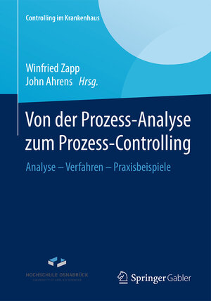 Buchcover Von der Prozess-Analyse zum Prozess-Controlling | EAN 9783658131708 | ISBN 3-658-13170-5 | ISBN 978-3-658-13170-8