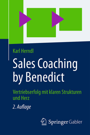 Buchcover Sales Coaching by Benedict | Karl Herndl | EAN 9783658133160 | ISBN 3-658-13316-3 | ISBN 978-3-658-13316-0