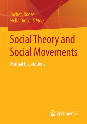 Buchcover Social Theory and Social Movements  | EAN 9783658133801 | ISBN 3-658-13380-5 | ISBN 978-3-658-13380-1