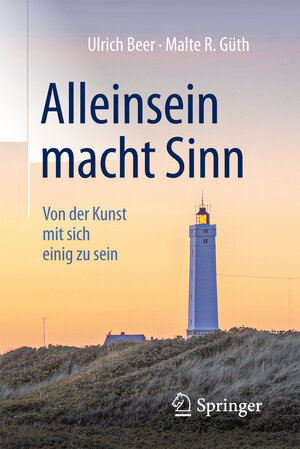 Buchcover Alleinsein macht Sinn | Ulrich Beer | EAN 9783658135546 | ISBN 3-658-13554-9 | ISBN 978-3-658-13554-6