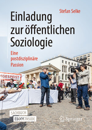 Buchcover Einladung zur öffentlichen Soziologie | Stefan Selke | EAN 9783658139162 | ISBN 3-658-13916-1 | ISBN 978-3-658-13916-2