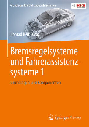 Buchcover Bremsregelsysteme und Fahrerassistenzsysteme 1  | EAN 9783658139889 | ISBN 3-658-13988-9 | ISBN 978-3-658-13988-9