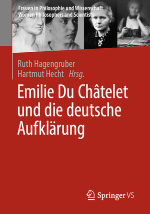 Buchcover Emilie Du Châtelet und die deutsche Aufklärung  | EAN 9783658140212 | ISBN 3-658-14021-6 | ISBN 978-3-658-14021-2
