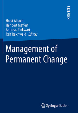 Buchcover Management of Permanent Change  | EAN 9783658140687 | ISBN 3-658-14068-2 | ISBN 978-3-658-14068-7