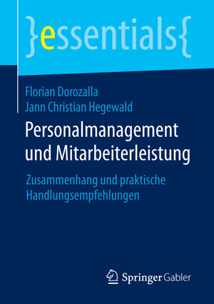 Buchcover Personalmanagement und Mitarbeiterleistung | Florian Dorozalla | EAN 9783658141165 | ISBN 3-658-14116-6 | ISBN 978-3-658-14116-5