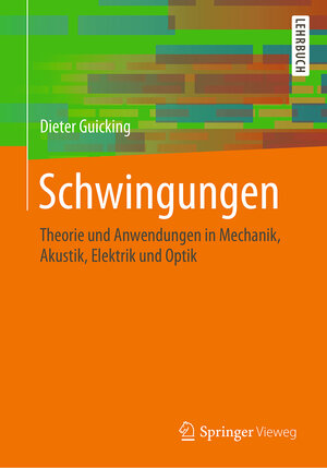 Buchcover Schwingungen | Dieter Guicking | EAN 9783658141363 | ISBN 3-658-14136-0 | ISBN 978-3-658-14136-3