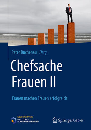 Buchcover Chefsache Frauen II  | EAN 9783658142698 | ISBN 3-658-14269-3 | ISBN 978-3-658-14269-8