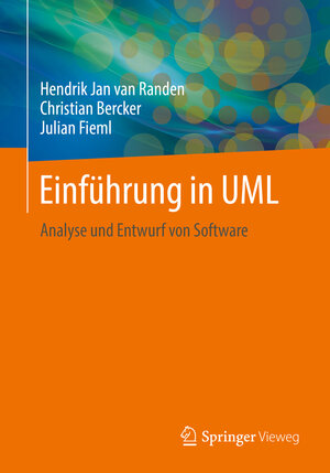 Buchcover Einführung in UML | Hendrik Jan van Randen | EAN 9783658144128 | ISBN 3-658-14412-2 | ISBN 978-3-658-14412-8