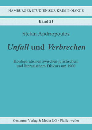 Buchcover Unfall und Verbrechen | Stefan Andriopoulos | EAN 9783658145446 | ISBN 3-658-14544-7 | ISBN 978-3-658-14544-6