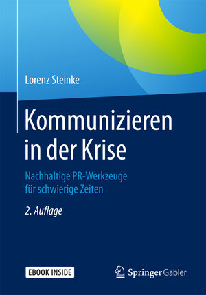 Buchcover Kommunizieren in der Krise | Lorenz Steinke | EAN 9783658146467 | ISBN 3-658-14646-X | ISBN 978-3-658-14646-7
