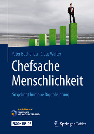 Buchcover Chefsache Menschlichkeit | Peter Buchenau | EAN 9783658146610 | ISBN 3-658-14661-3 | ISBN 978-3-658-14661-0