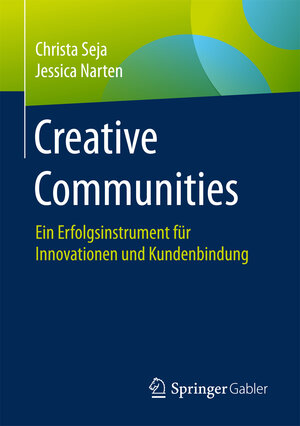 Buchcover Creative Communities | Christa Seja | EAN 9783658148171 | ISBN 3-658-14817-9 | ISBN 978-3-658-14817-1