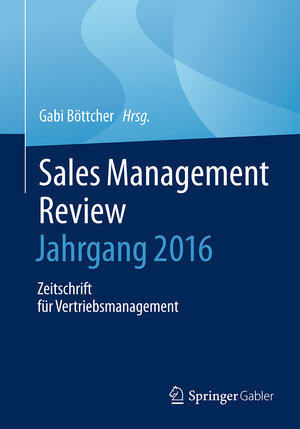 Buchcover Sales Management Review – Jahrgang 2015  | EAN 9783658148362 | ISBN 3-658-14836-5 | ISBN 978-3-658-14836-2