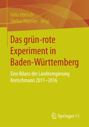 Buchcover Das grün‐rote Experiment in Baden-Württemberg  | EAN 9783658148676 | ISBN 3-658-14867-5 | ISBN 978-3-658-14867-6