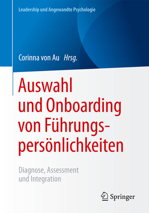 Buchcover Auswahl und Onboarding von Führungspersönlichkeiten  | EAN 9783658148836 | ISBN 3-658-14883-7 | ISBN 978-3-658-14883-6