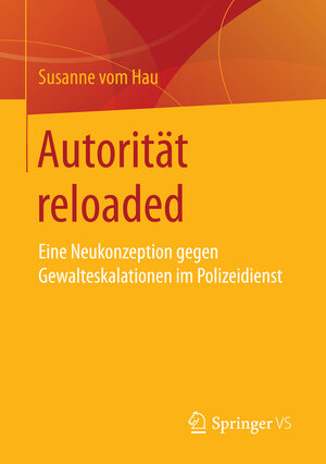 Buchcover Autorität reloaded | Susanne vom Hau | EAN 9783658148843 | ISBN 3-658-14884-5 | ISBN 978-3-658-14884-3