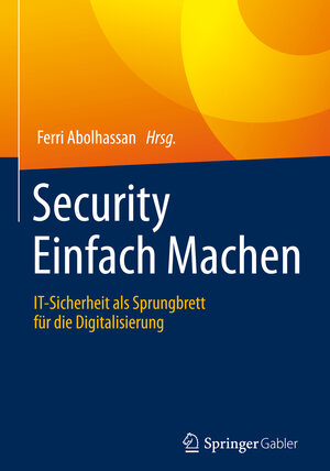 Buchcover Security Einfach Machen  | EAN 9783658149451 | ISBN 3-658-14945-0 | ISBN 978-3-658-14945-1