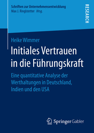 Buchcover Initiales Vertrauen in die Führungskraft | Heike Wimmer | EAN 9783658149468 | ISBN 3-658-14946-9 | ISBN 978-3-658-14946-8