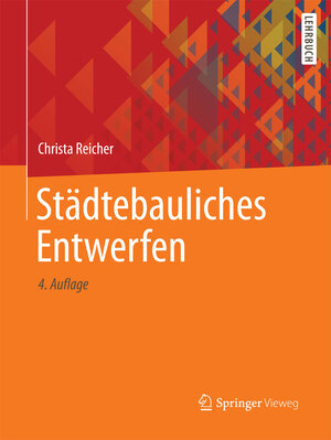 Buchcover Städtebauliches Entwerfen | Christa Reicher | EAN 9783658150174 | ISBN 3-658-15017-3 | ISBN 978-3-658-15017-4