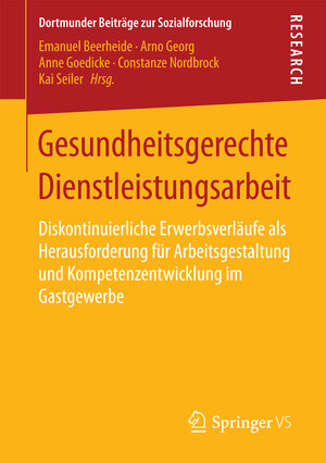 Buchcover Gesundheitsgerechte Dienstleistungsarbeit  | EAN 9783658150556 | ISBN 3-658-15055-6 | ISBN 978-3-658-15055-6
