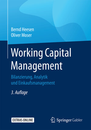 Buchcover Working Capital Management | Bernd Heesen | EAN 9783658151676 | ISBN 3-658-15167-6 | ISBN 978-3-658-15167-6