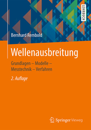 Buchcover Wellenausbreitung | Bernhard Rembold | EAN 9783658152833 | ISBN 3-658-15283-4 | ISBN 978-3-658-15283-3