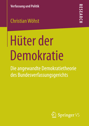 Buchcover Hüter der Demokratie | Christian Wöhst | EAN 9783658153182 | ISBN 3-658-15318-0 | ISBN 978-3-658-15318-2
