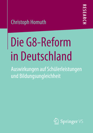 Buchcover Die G8-Reform in Deutschland | Christoph Homuth | EAN 9783658153779 | ISBN 3-658-15377-6 | ISBN 978-3-658-15377-9