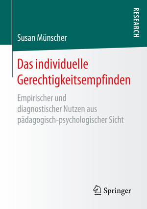 Buchcover Das individuelle Gerechtigkeitsempfinden | Susan Münscher | EAN 9783658154998 | ISBN 3-658-15499-3 | ISBN 978-3-658-15499-8