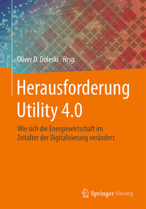 Buchcover Herausforderung Utility 4.0  | EAN 9783658157364 | ISBN 3-658-15736-4 | ISBN 978-3-658-15736-4