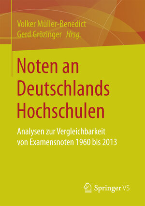 Buchcover Noten an Deutschlands Hochschulen  | EAN 9783658158019 | ISBN 3-658-15801-8 | ISBN 978-3-658-15801-9