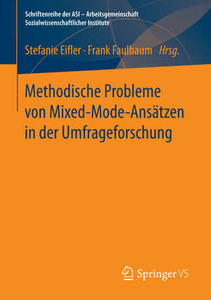 Buchcover Methodische Probleme von Mixed-Mode-Ansätzen in der Umfrageforschung  | EAN 9783658158347 | ISBN 3-658-15834-4 | ISBN 978-3-658-15834-7