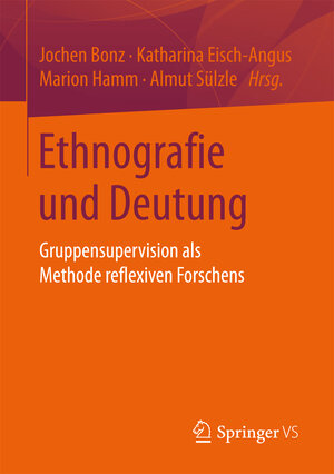 Buchcover Ethnografie und Deutung  | EAN 9783658158378 | ISBN 3-658-15837-9 | ISBN 978-3-658-15837-8