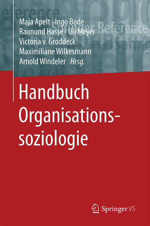 Buchcover Handbuch Organisationssoziologie  | EAN 9783658159191 | ISBN 3-658-15919-7 | ISBN 978-3-658-15919-1