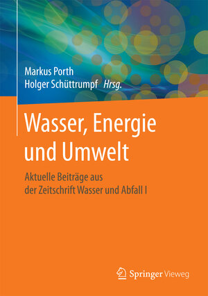 Buchcover Wasser, Energie und Umwelt | EAN 9783658159221 | ISBN 3-658-15922-7 | ISBN 978-3-658-15922-1