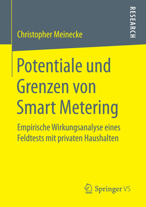 Buchcover Potentiale und Grenzen von Smart Metering | Christopher Meinecke | EAN 9783658160630 | ISBN 3-658-16063-2 | ISBN 978-3-658-16063-0