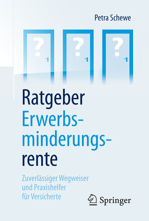 Buchcover Ratgeber Erwerbsminderungsrente | Petra Schewe | EAN 9783658160777 | ISBN 3-658-16077-2 | ISBN 978-3-658-16077-7