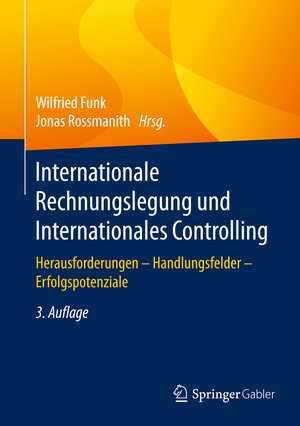 Buchcover Internationale Rechnungslegung und Internationales Controlling  | EAN 9783658161040 | ISBN 3-658-16104-3 | ISBN 978-3-658-16104-0