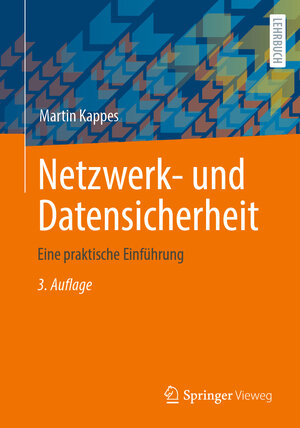 Buchcover Netzwerk- und Datensicherheit | Martin Kappes | EAN 9783658161262 | ISBN 3-658-16126-4 | ISBN 978-3-658-16126-2