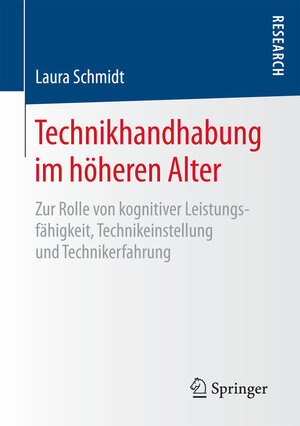 Buchcover Technikhandhabung im höheren Alter | Laura Schmidt | EAN 9783658161613 | ISBN 3-658-16161-2 | ISBN 978-3-658-16161-3